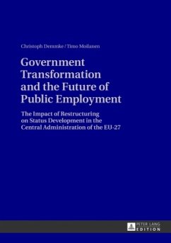 Government Transformation and the Future of Public Employment - Demmke, Christoph;Moilanen, Timo