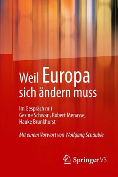 Weil Europa sich ändern muss