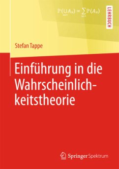 Einführung in die Wahrscheinlichkeitstheorie - Tappe, Stefan