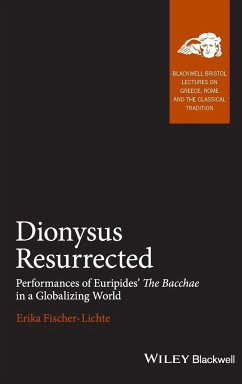 Dionysus Resurrected - Fischer-Lichte, Erika