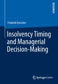 Insolvency Timing and Managerial Decision-Making