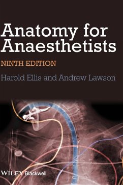 Anatomy for Anaesthetists - Ellis, Harold; Lawson, Andrew