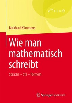 Wie man mathematisch schreibt - Kümmerer, Burkhard