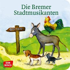 Die Bremer Stadtmusikanten - Grimm, Brüder