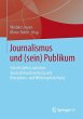 Journalismus und (sein) Publikum - Bild 1