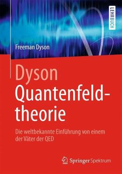 Dyson Quantenfeldtheorie - Dyson, Freeman