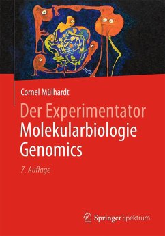 Der Experimentator Molekularbiologie / Genomics - Mülhardt, Cornel