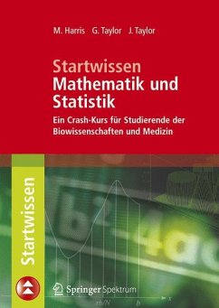 Startwissen Mathematik und Statistik - Harris, Michael;Taylor, Gordon;Taylor, Jacquelyn
