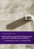 Karriere eines konstruierten Gegensatzes: Zehn Jahre &quote;Muslime versus Schwule&quote;