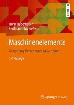 Maschinenelemente - Haberhauer, Horst;Bodenstein, Ferdinand