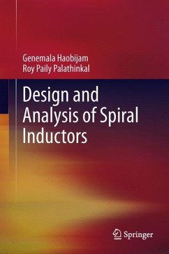 Design and Analysis of Spiral Inductors - Haobijam, Genemala;Palathinkal, Roy Paily