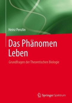 Das Phänomen Leben - Penzlin, Heinz