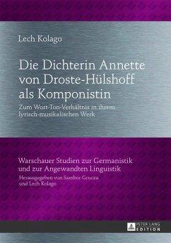 Die Dichterin Annette von Droste-Hülshoff als Komponistin - Kolago, Lech