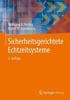 Sicherheitsgerichtete Echtzeitsysteme - Halang, Wolfgang A.;Konakovsky, Rudolf