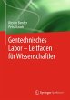 Gentechnisches Labor - Leitfaden für... - Bild 1