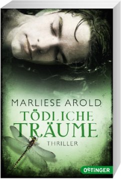 Tödliche Träume - Arold, Marliese