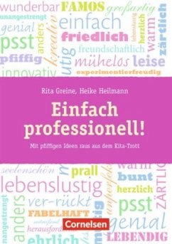 Einfach professionell! - Greine, Rita;Heilmann, Heike