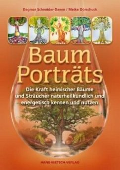 Baum-Porträts - Dörschuck, Meike;Schneider-Damm, Dagmar
