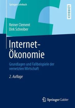 Internet-Ökonomie - Clement, Reiner; Schreiber, Dirk