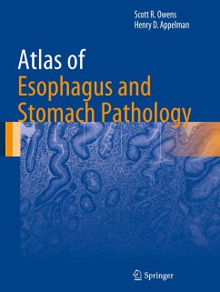 Atlas of Esophagus and Stomach Pathology - Owens, Scott R.;Appelman, Henry D.