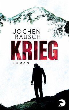 Krieg (eBook, ePUB) - Rausch, Jochen