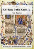 Die Goldene Bulle Kaiser Karls IV. (eBook, ePUB)