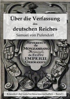 Über die Verfassung des deutschen Reiches (eBook, ePUB) - Pufendorf, Samuel von