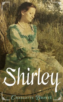 Shirley (eBook, ePUB) - Bronte, Charlotte