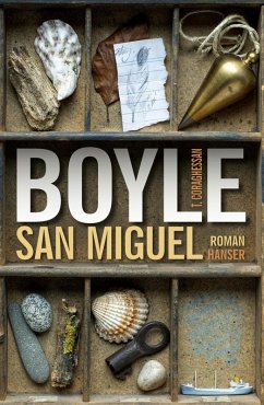 San Miguel (eBook, ePUB) - Boyle, Tom Coraghessan