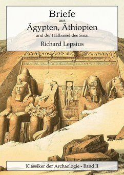 Briefe aus Ägypten, Äthiopien und der Halbinsel des Sinai (eBook, ePUB) - Lepsius, Karl R