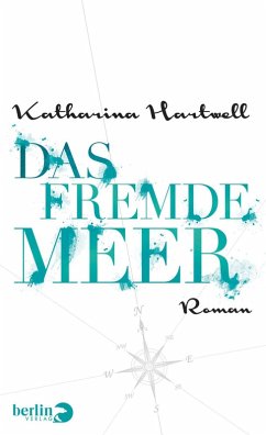 Das Fremde Meer (eBook, ePUB) - Hartwell, Katharina