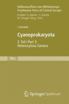 Süßwasserflora von Mitteleuropa, Bd. 19/3: Cyanoprokaryota - Komárek, Jirí