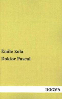 Doktor Pascal - Zola, Émile