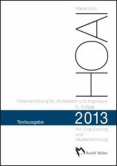 HOAI 2013 - Textausgabe Honorarordnung für Architekten und Ingenieure - Eich, Rainer