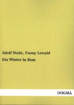 Ein Winter in Rom - Stahr, Adolf;Lewald, Fanny