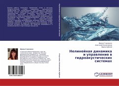 Nelinejnaq dinamika i uprawlenie w gidroakusticheskih sistemah - Starchenko, Irina; Kolesnikow, Anatolij; Bublej, Irina