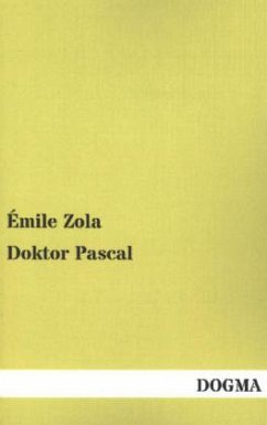 Doktor Pascal - Zola, Émile