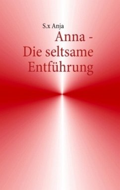 Anna - Die seltsame Entführung - S.x, Anja