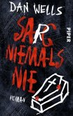 Sarg niemals nie Sarg niemals nie