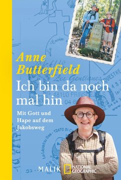 Ich bin da noch mal hin - Butterfield, Anne