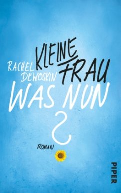 Kleine Frau, was nun? - DeWoskin, Rachel