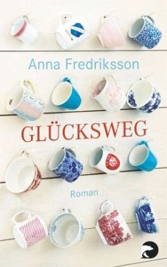 Glücksweg - Fredriksson, Anna