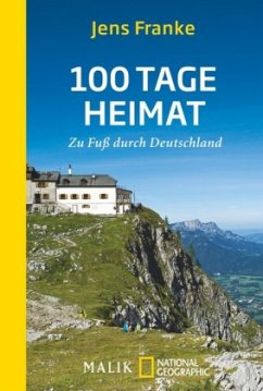 100 Tage Heimat - Franke, Jens