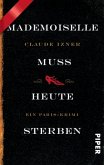 Mademoiselle muss heute sterben / Victor Legris Bd.3