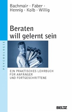 Beraten will gelernt sein (eBook, PDF) - Faber, Jan; Bachmair, Sabine; Kolb, Rüdiger; Hennig, Claudius; Willig, Wolfgang
