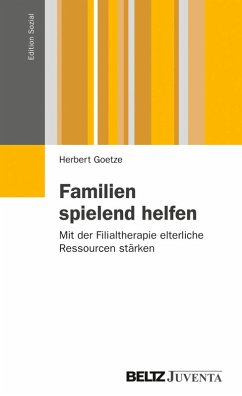 Familien spielend helfen (eBook, PDF) - Goetze, Herbert