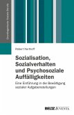 Sozialisation, Sozialverhalten und Psychosoziale Auffälligkeiten (eBook, PDF)