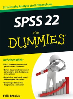 SPSS 22 für Dummies - Brosius, Felix