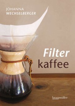 Filterkaffee - Wechselberger, Johanna