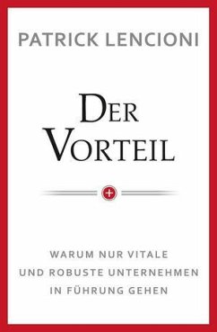 Der Vorteil - Lencioni, Patrick M.